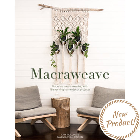 Macraweave - Macrame meets Weaving